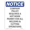 Signmission Safety Sign, OSHA Notice, 10" Height, Rigid Plastic, Company Policy Requires A Hot Sign, Portrait OS-NS-P-710-V-10739 - alternate 1